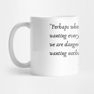 A Quote from "The Unabridged Journals of Sylvia Plath" Mug